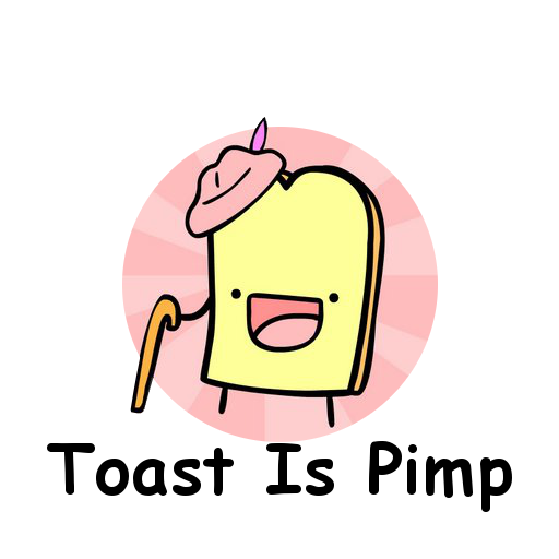 Texas Toast is Pimp